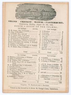 &lsquo;Grand Cricket Match- Canterbury. North [of the Thames] v. South of the Thames&rsquo; 1866. Early original single sided scorecard with complete printed scores for the match played at Canterbury, 6th- 8th August 1866. Both teams featured notable names, the South