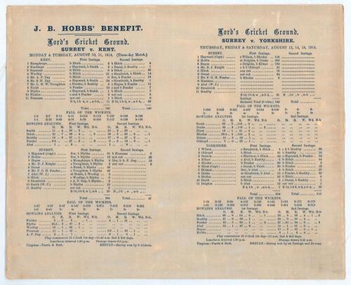 Jack Hobbs Benefit Year 1914. Two commemorative silk scorecards on one piece of silk, for Surrey v Kent, 10 & 11th August 1914 and Surrey v Yorkshire, 13th- 15th August 1914, both played at Lord&rsquo;s. Surrey won the first match by eight wickets, Hobbs made 1