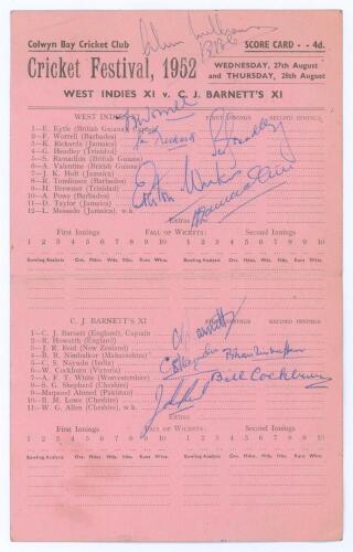 West Indies XI v. C.J. Barnett&rsquo;s XI. Colwyn Bay Cricket Festival 1952. Official double-sided scorecard for a match dated 27th & 28th August 1952 at Colwyn Bay. The players listed at start of play. Signed by ten players, five from each team. Signatures are