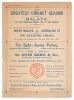 Australian tour of Malaya 1927 &lsquo;W.A. Oldfield&rsquo;s XI&rsquo;. Large official four page folding programme for the North Malaya v Australian XI match played at The Esplanade, Penang on 17th and 18th June 1927. Printed in blue and red, title to front &lsquo;The Greatest Cr