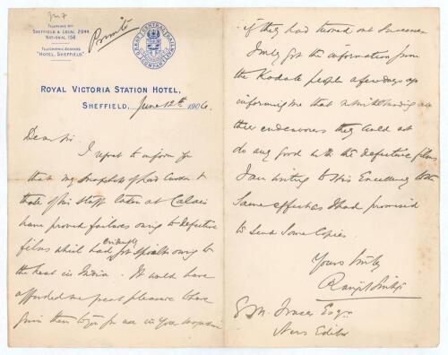 Kumar Shri Ranjitsinhji. Cambridge University, Sussex, London County & England, 1893-1920. Interesting two page handwritten letter in ink written on Royal Victoria Hotel, Sheffield letterhead and dated 12th June 1906. Writing to &lsquo;S.M. Fraser, News Editor&rsquo;