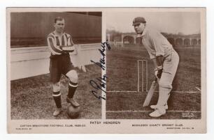 Elias Henry &lsquo;Patsy&rsquo; Hendren. Middlesex C.C.C., Brentford F.C. & England. Sepia postcard of Hendren in both cricket attire and football attire. Nicely signed to face by Hendren in ink. Printed titles to lower border. Published by Wakefields, Ealing. Postal