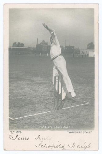 Schofield Haigh. Yorkshire & England 1895-1913. Mono real photograph postcard of Haigh full length in bowling pose. Nicely signed in black ink to lower border &lsquo;Yours truly, Schofield Haigh&rsquo;. Printed title &lsquo;Haigh (Yorkshire) &ldquo;Yorkshire Style&rdquo;&rsquo;. Hartmann se
