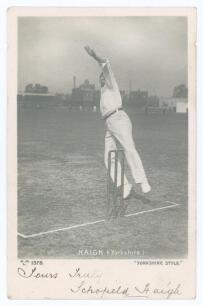 Schofield Haigh. Yorkshire & England 1895-1913. Mono real photograph postcard of Haigh full length in bowling pose. Nicely signed in black ink to lower border &lsquo;Yours truly, Schofield Haigh&rsquo;. Printed title &lsquo;Haigh (Yorkshire) &ldquo;Yorkshire Style&rdquo;&rsquo;. Hartmann se