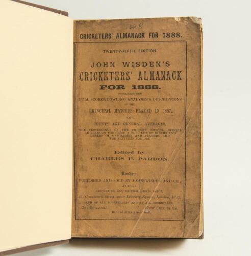 Wisden Cricketers&rsquo; Almanack 1888. 25th edition. Bound in dark brown boards, with original paper wrappers, titles in gilt to spine. Worn, darkened and stained wrappers with minor damage otherwise in generally good condition