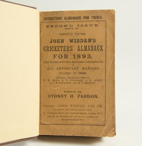 Wisden Cricketers&rsquo; Almanack 1893. 30th edition, second issue. Bound in dark brown boards, with original paper wrappers, titles in gilt to spine. Minor faults to the wrappers otherwise in good/very good condition