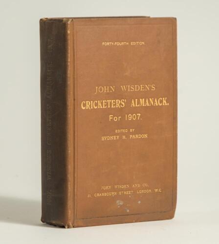 Wisden Cricketers&rsquo; Almanack 1907. 44th edition. Original hardback. Light wear and odd marks to boards, wear and darkening to spine paper, dulling to the gilt titles on the spine otherwise in good+ condition