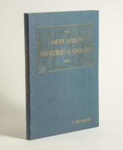 &lsquo;The South African Cricketers in England 1904&rsquo;. Benjamin Wallach. Printed and published by Wallach&rsquo;s Printing and Publishing Works, Johannesburg c.1905. 62pp with twenty two half-tone plates throughout. Bound in later blue cloth with inset section of orig