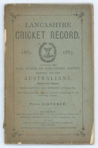 &lsquo;Lancashire Cricket Record 1883&rsquo;. Rare second year of issue. Printed and published by Fletcher & Speight, Bury 1883. 68pp. Original green paper wrappers. Comprises &lsquo;Full scores of Lancashire County Matches and the Australians during last season [1882]&rsquo;. O