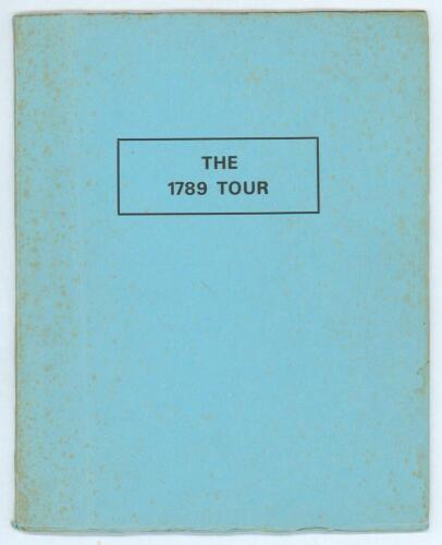 &lsquo;The 1789 Tour&rsquo;. John Goulstone. Original stiff card covers. Published privately for the author by International Research Publications 1972. An account of the abortive attempt to send a team of English cricketers to Paris before the French Revolution. Lim