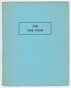 &lsquo;The 1789 Tour&rsquo;. John Goulstone. Original stiff card covers. Published privately for the author by International Research Publications 1972. An account of the abortive attempt to send a team of English cricketers to Paris before the French Revolution. Lim