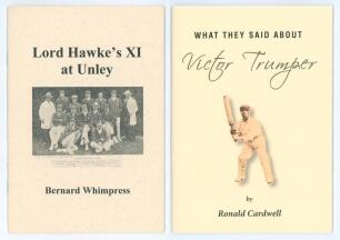 &lsquo;Lord Hawke&rsquo;s XI at Unley&rsquo;. Bernard Whimpress. Privately published 2003. Limited edition no. 51/100, signed by Whimpress. Sold with &lsquo;What they said about Victor Trumper&rsquo;, Ronald Cardwell, Cherrybrook 2016, no. 46/89, signed by Cardwell. Very good conditio