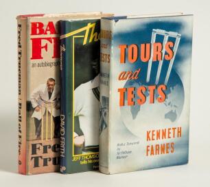 &lsquo;Tours and Tests&rsquo;. Kenneth Farnes. First edition, London 1940. Reasonable dustwrapper. Sold with two further hardback titles with dustwrappers. &lsquo;Ball of Fire&rsquo;, Fred Trueman, London 1976, signed by Trueman, and &lsquo;Thommo&rsquo;, Jeff Thomson & David Frith, 1980, s