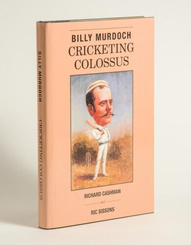 &lsquo;Billy Murdoch. Cricketing Colossus&rsquo;. Richard Cashman & Ric Sissons. Sydney 2019. Limited hardback edition of seventy copies of which 56 were for sale, this being number 38. Signed by David Murdoch and Jan Joyce, great-grandchildren of Billy Murdoch, and 
