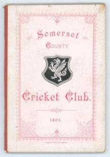 Somerset County Cricket Club Year Book 1893-94. Fourth Edition. Compiled by Tom H. Knight (County Scorer). Printed by Alex Hammett, Taunton 1893. Original decorative boards. Minor soiling to boards otherwise in very good condition. Scarce.