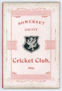 Somerset County Cricket Club Year Book 1895-96. 6th Edition. Compiled by W.T. Webb. Printed by Hammett & Co, Taunton 1896. Original decorative boards. Minor soiling to boards otherwise in very good condition. Scarce.