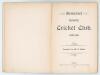Somerset County Cricket Club Year Book 1897-98. 8th Edition. Compiled by W.T. Webb. Printed by Hammett & Co, Taunton 1898. Original decorative boards. Water damage and tippex marks to front cover, some soiling, otherwise in good condition. Scarce. - 2