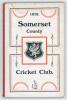 Somerset County Cricket Club Year Book 1910-11. Printed by Hammett & Co, Taunton 1911. Original decorative boards. Very minor soiling to boards, otherwise in very good condition. Scarce.