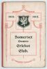 Somerset County Cricket Club Year Book 1912-13. Printed by Hammett & Co, Taunton 1913. Original decorative boards. Ex J.W. Goldman collection. Some wear and soiling to boards, otherwise in good condition. Scarce.