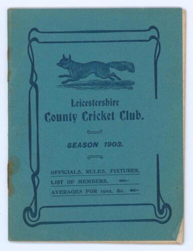 Leicestershire County Cricket Club Year Book 1903. Original blue wrappers with titles to front. 26pp. Some rusting to staples, odd minor faults otherwise in good condition. An early year book for the club