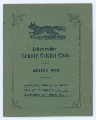 Leicestershire County Cricket Club Year Book 1905. Original green wrappers with titles to front. 22pp. Some rusting to staples otherwise in good condition. An early year book for the club