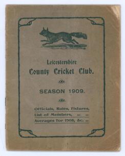 Leicestershire County Cricket Club Year Book 1909. Original grey wrappers with titles to front. 24pp. Some rusting to staples, some wear with small loss to front wrapper corners otherwise in good condition. An early year book for the club