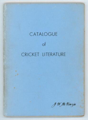 &lsquo;Catalogue of Cricket Literature&rsquo;. J.W. McKenzie. Ewell 1972. John McKenzie&rsquo;s first cricket book catalogue. Bound in original blue card wrappers. Annotated &lsquo;ticks&rsquo; to listings on pages throughout. Minor soiling to wrapper extremities, otherwise in good co