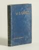 &lsquo;W.G. Grace. A Biography&rsquo;. W. Methven Brownlee. Iliffe & Son, London, 1st edition 1887. 166pp. Original blue cloth boards, gilt titles to front and spine. Presentation copy from the author with dedication in ink to half title page to Henry Jones Esq., and