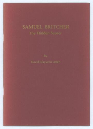 &lsquo;Samuel Britcher. The Hidden Scorer&rsquo;. David Rayvern Allen. Original card wrappers. Limited edition no. 29/100. Signed by the author. Good/ very good condition.