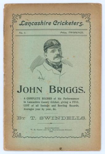 &lsquo;John Briggs. A complete record of his performances in Lancashire County Cricket...&rsquo;. T. Swindells. Manchester 1902. 24pp booklet with original pictorial green covers. Headed &lsquo;Lancashire Cricketers No.1&rsquo;. Padwick 7376. Age toning to wrapper edges and page
