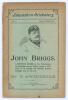 &lsquo;John Briggs. A complete record of his performances in Lancashire County Cricket...&rsquo;. T. Swindells. Manchester 1902. 24pp booklet with original pictorial green covers. Headed &lsquo;Lancashire Cricketers No.1&rsquo;. Padwick 7376. Age toning to wrapper edges and page
