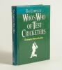 &lsquo;The Complete Who&rsquo;s Who of Test Cricketers&rsquo;. Christopher Martin-Jenkins. London 1980. Hardback with dustwrapper. Signed to the front endpaper by the author, and to the pages by 39 England Test players, 33 Australians, one West Indies and one South Africa.