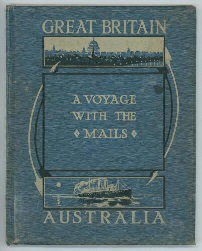 M.C.C. tour to Australia 1920/21. &lsquo;A Voyage with the Mails Between Brisbane- London... A memento by an amateur photographer&rsquo;. London Stereoscopic Company, London, third edition c.1920. A large format souvenir book with decorative blue cloth covers, compri