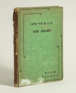 &lsquo;With the M.C.C. to New Zealand&rsquo;. P.R. May. London 1907. Original green cloth boards with title to front. Padwick 3746. Wear and staining to boards and spine. Splitting to spine and slight breaking to internal hinges. Internally in good/ very good conditi