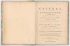&lsquo;Cricket. An Heroic Poem Illustrated with the Critical Observations of Scriblerus Maximus... by James Love, Comedian&rsquo;. James Dance. Printed for the Author, London 1770. Fourth edition. iv, 30pp. Dedicated &lsquo;To the Members of the Cricket Club, at Richmond, 