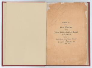 &lsquo;Minutes of the First Meeting of the West Indies Cricket Board of Control&rsquo; 1927. 8pp booklet of the minutes from the meeting held at the Union Club, Port-of-Spain, Trinidad, 17th & 18th June 1927. Rebound in modern red cloth, title label to front. The ori