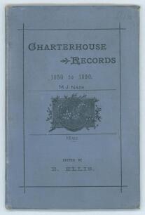 &lsquo;Charterhouse Records 1850-1890&rsquo;. &lsquo;A Complete Record of Scores With Bowling Analyses of all Cricket Matches and full particulars of all Football Matches and Rifle Contests between Charterhouse and Other Public Schools from 1850 to 1890&rsquo;. B. Ellis. Printed