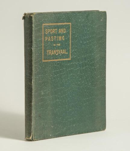 South Africa. &lsquo;Sport and Pastime in the Transvaal including biographical sketches of Transvaal sportsmen&rsquo;. Edited by E.J.L. Platnauer. Geo. Wunderlich, Johannesburg 1908. Illustrated with eight plates. Original green tooled cloth with gilt title to front 