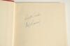 &lsquo;Talking Football&rsquo;. Alf Ramsey. London 1952. Nicely signed to front end paper by Ramsey in ink &lsquo;Best Wishes Alf Ramsey&rsquo;. Good dustwrapper. G/VG - 2