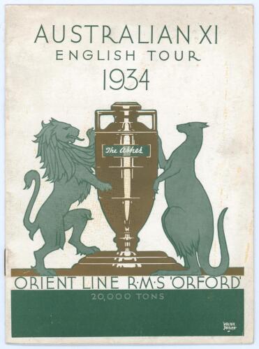 Australia tour of England 1934. Official &lsquo;Australian XI English Tour 1934 Orient Line R.M.S. &ldquo;Orford&rdquo;&rsquo; brochure. The front cover features the Ashes urn with lion and kangaroo to either side in green and gold. The brochure is fully and nicely signed in bla