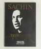 Sachin Tendulkar. &lsquo;Masterful&rsquo;. Peter Murray & Ashish Shukla. Adelaide 2002. Signed in ink to front endpaper by Tendulkar, but sadly upside down to the book. Sold with booklet &lsquo;Sachin. Tribute to a Legend. Published by &lsquo;The Hindu&rsquo; 2012. 132pp. VG - 3