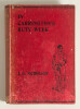 Boys&rsquo; cricket fiction. Four hardback titles, each signed or dedicated by the author. Titles are &lsquo;Tales of the Stumps&rsquo;, Horace Bleakley, London 1901, breaking to internal hinges. &lsquo;In Carrington&rsquo;s Duty-Week&rsquo;, John Gambrill Nicholson, London 1910, wear to bo - 6