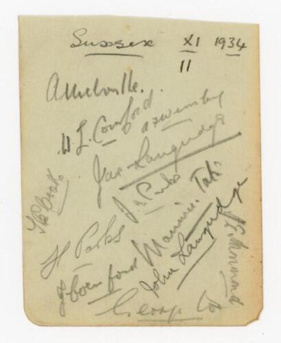 Sussex C.C.C. 1934. Small album page signed in pencil by twelve Sussex players. Signatures are Melville (Captain), 'Tich' Cornford, Wensley, James Langridge, J. Parks, H. Parks, Tate, J. Cornford, John Langridge, Cox and Hammond. VG - cricket