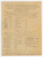 Players of England v Australians 1888. Rare early scorecard for the match played at The Oval on 31st May, 1st and 2nd of June 1888. Printed and handwritten scores. Advert for F.H. Ayers to verso. Vertical crease to card, minor age toning otherwise in good