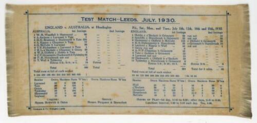 England v Australia, 3rd Test match, Leeds. July 1930. Original commemorative silk scorecard for the historic Test match where Don Bradman made the record Test score of 334. The oblong scorecard by Crosland & Co of Kirkgate, Leeds measures 10.5"x4.75" and
