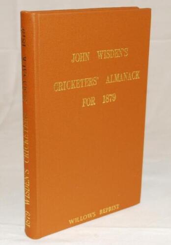Wisden Cricketers' Almanack 1879. Willows softback reprint (1991) in light brown hardback covers with gilt lettering. Limited edition 307/1000. Very good condition - cricket