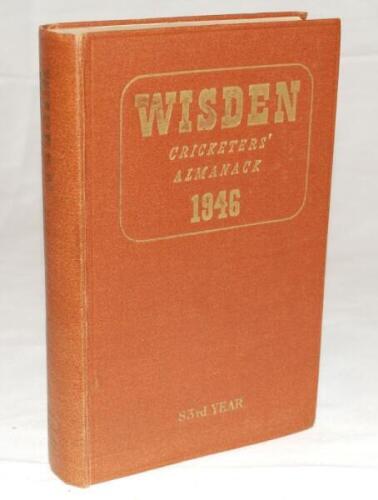 Wisden Cricketers' Almanack 1946. 83rd edition. Original hardback. Only 5000 hardback copies were printed in this war year. Some fading and wear to gilt titles, minor wear to front internal hinges, light foxing to page block edge otherwise in good conditi