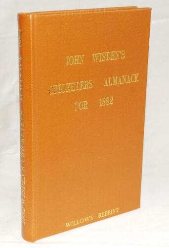 Wisden Cricketers' Almanack 1882. Willows softback reprint (1988) in light brown hardback covers with gilt lettering. Limited edition 229/500. Good/very good condition - cricket