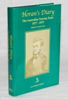 'Horan's Diary. The Australian Touring Team 1877-1879'. Edited by Frank Tyson. Nottingham 2001. Limited edition no. 99 of 330 copies produced, signed by the Editor. D/W. VG - cricket