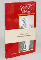 'C.K. Nayudu, The Shahenshah of Indian Cricket'. Vasant Raiji. Bombay 1989. 'Deluxe edition', limitation number 156, signed by the author. Good dustwrapper. VG - cricket